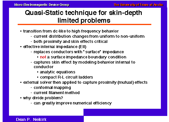 Quasi-Static technique for skin-depth limited problems