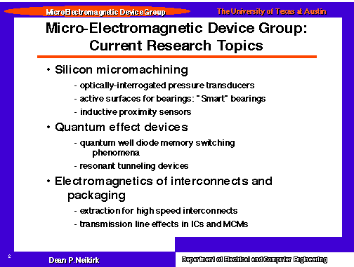 Micro-Electromagnetic Device Group: Current Research Topics