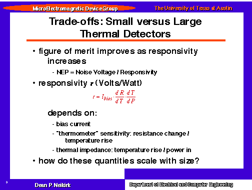 Trade-offs: Small versus Large Thermal Detectors